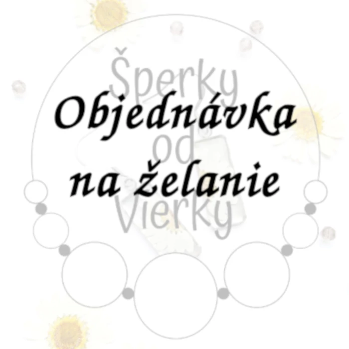 Ostatné - Objednávka na želanie